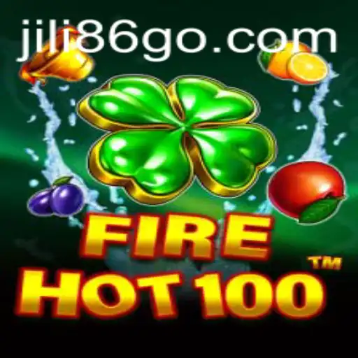 FireHot100: A Thrilling Adventure by JiLi86.com
