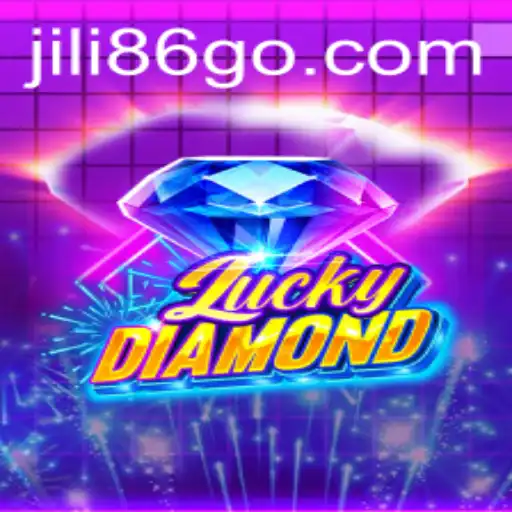 Exploring the World of LuckyDiamond Featuring JiLi86.com